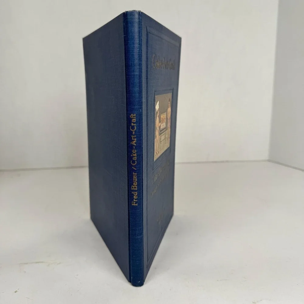 Cake Art Craft Decorating Design And Instructions Fred Bauer 1924 Hardcover Book